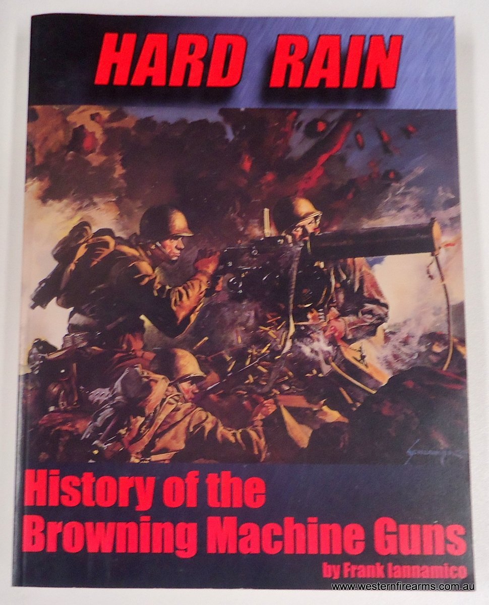 Hard Rain - Browning Machine Guns - Used